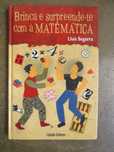 Brinca e Surpreende-te com a Matemática, de Lluís Segarra