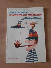 Wyprawa do Tramtatarii Miroslav Valek