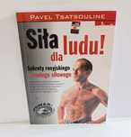 Tsatsouline - Siła dla ludu