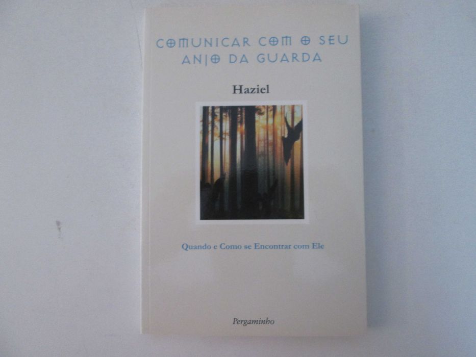 Comunicar com o seu Anjo da guarda- Haziel