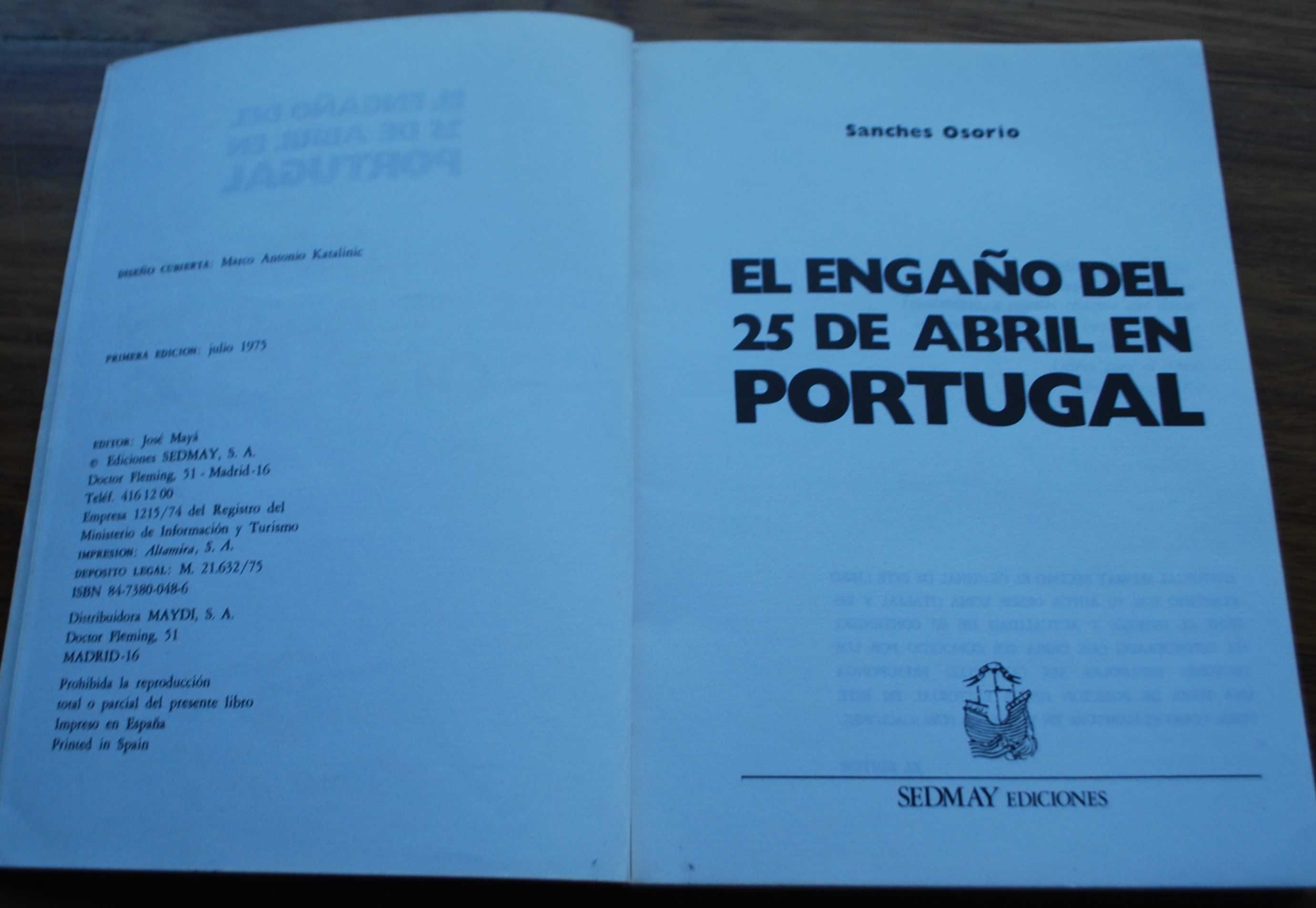 El Engaño Del 25 de Abril En Portugal de Sanches Osório - 1ª Ed. 1975