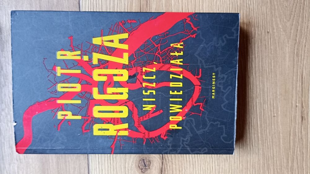 Piotr Rogoża: Niszcz, powiedziała