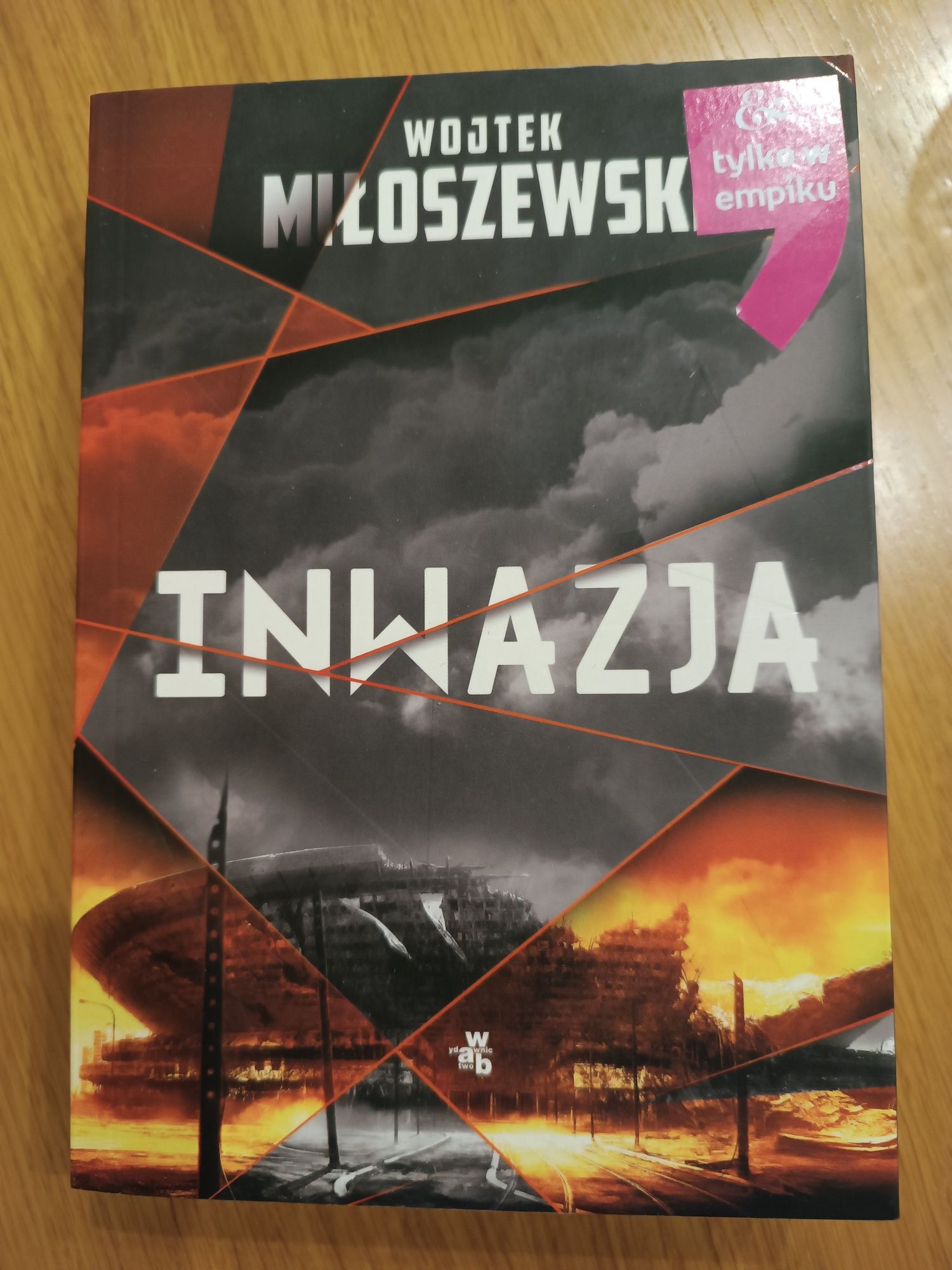 Inwazja Wojtek Miłoszewski stan IGŁA