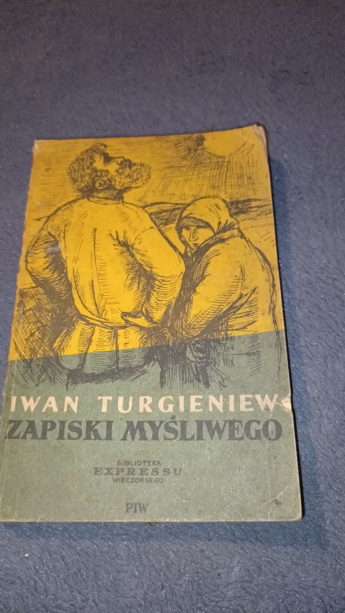 Książka,,Zapiski myśliwego"Iwan Turgieniew