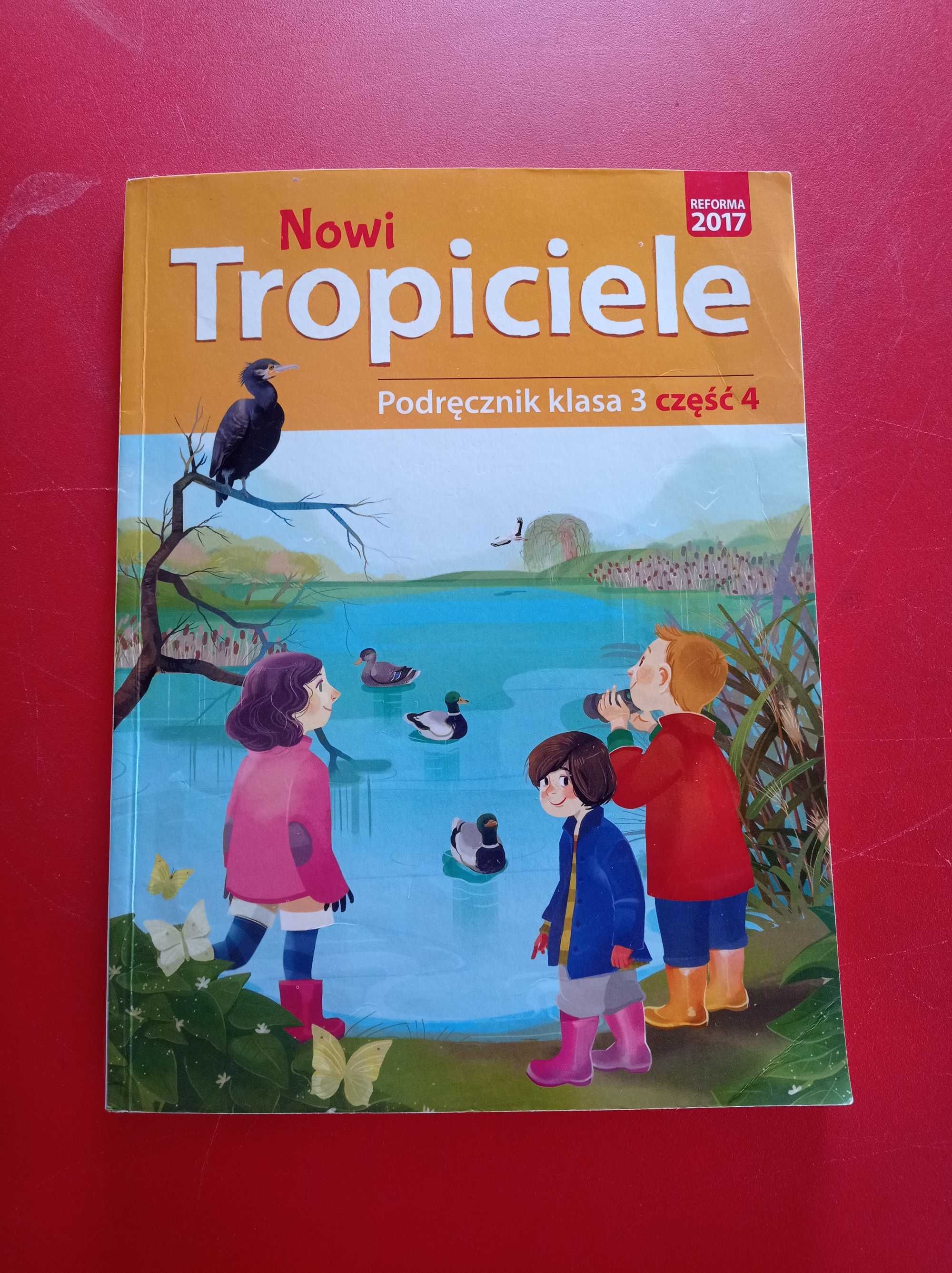 Nowi Tropiciele klasa 3, podręcznik część 4