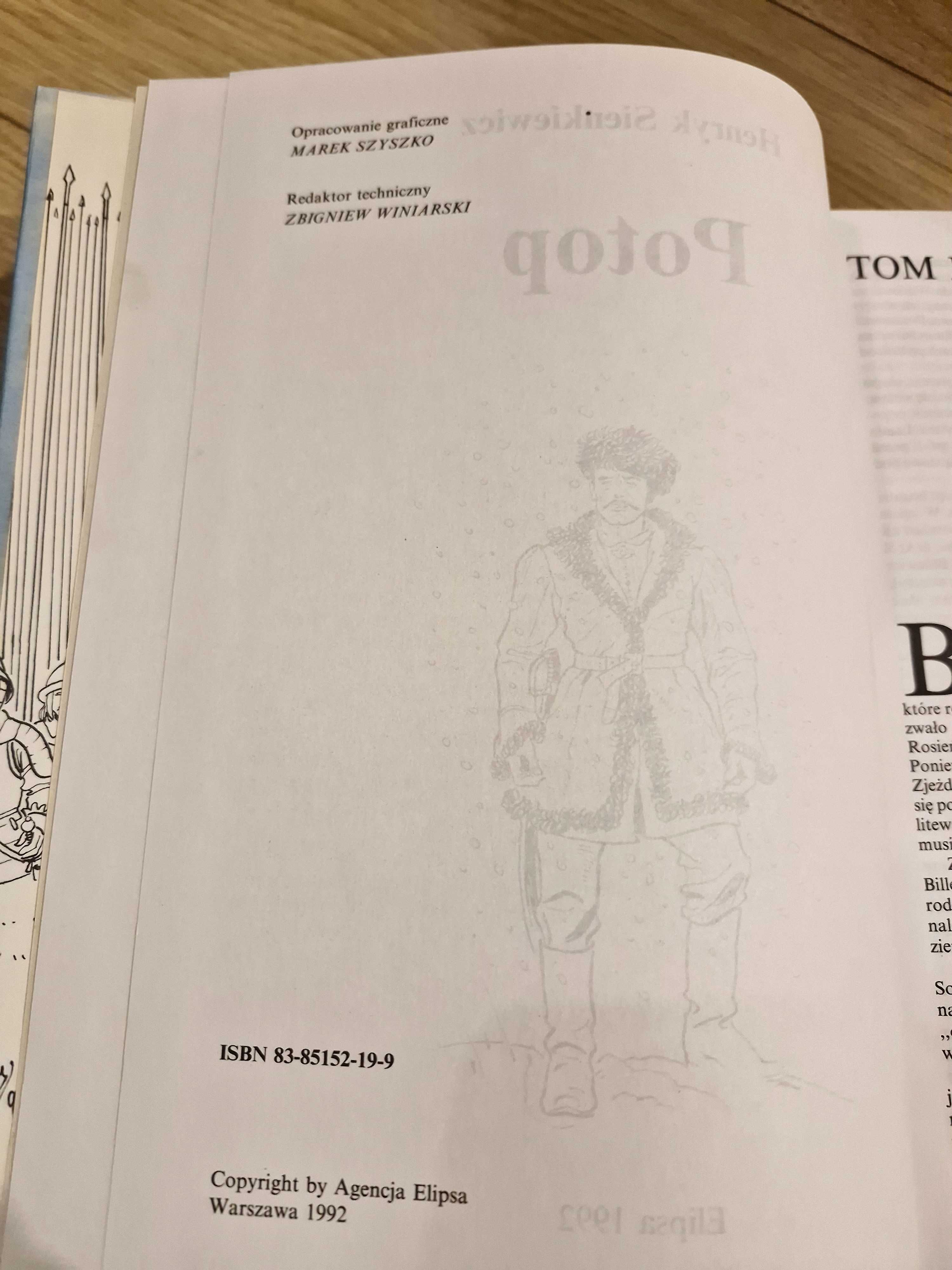 Trylogia Sienkiewicza:"Ogniem i mieczem", "Potop" i "Pan Wołodyjowski"