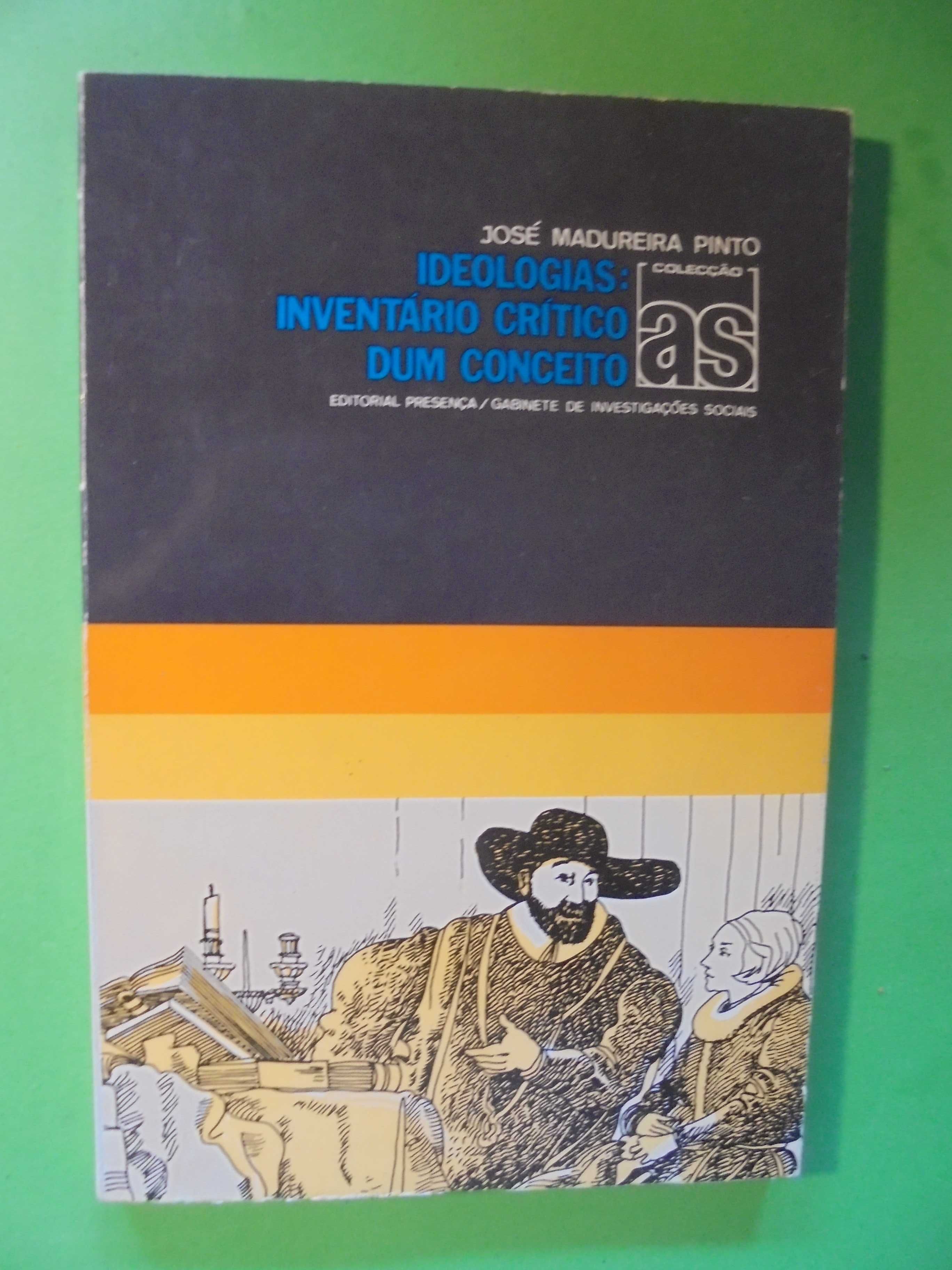 Pinto (José Madureira);Ideologias;Inventário Crítico dum Conceito