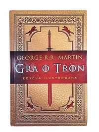Gra o Tron / Ilustrowana / George R.R. Martin