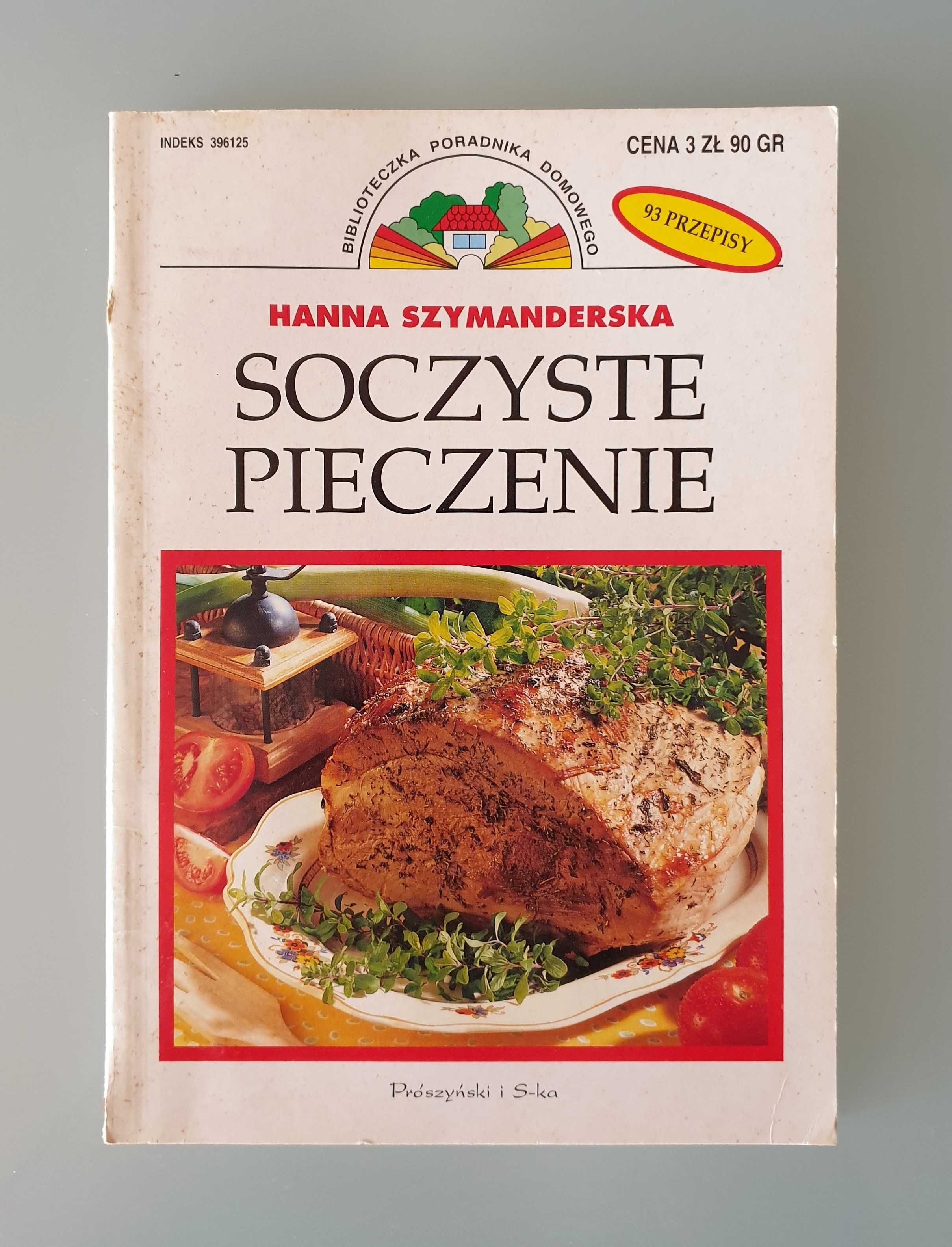 Biblioteczka Poradnika Domowego - Soczyste pieczenie