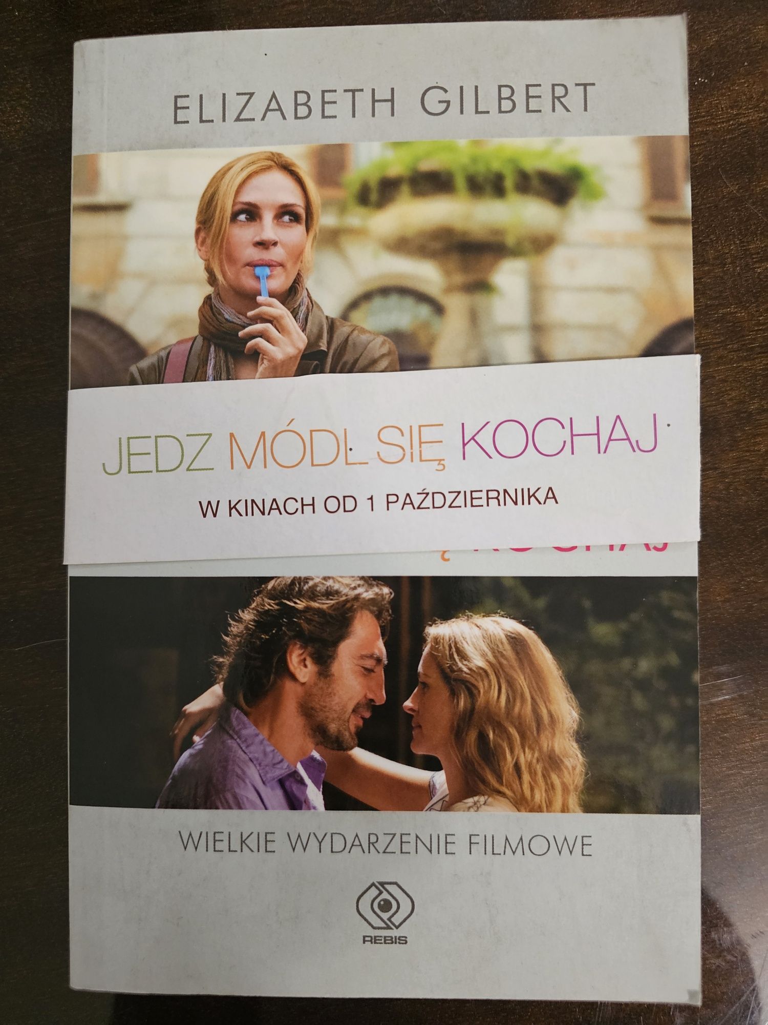 Jedz, módl się kochaj - Elizabeth Gilbert