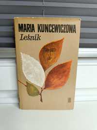 Maria Kuncewiczowa "Leśnik"