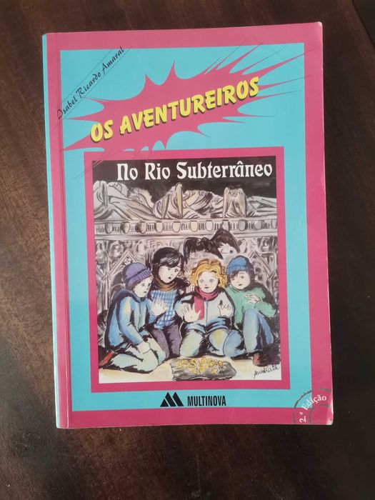 Livro Os Aventureiros: No Rio Subterrâneo