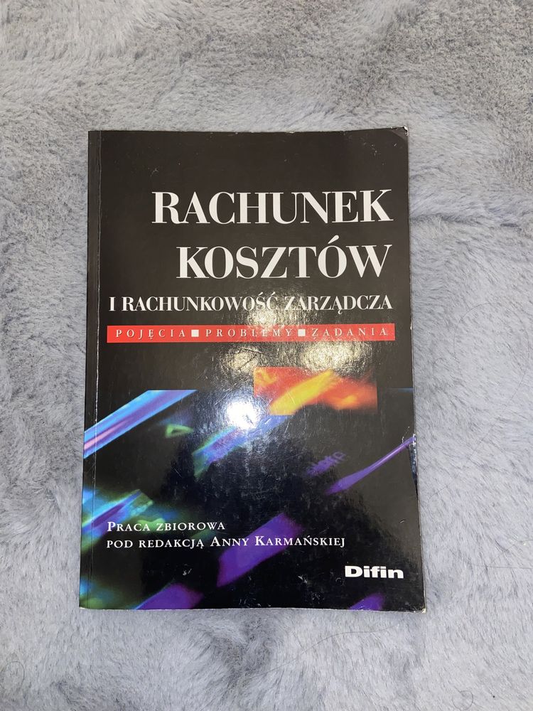 Książka - Rachunek kosztów. Rachunkowość zarządcza.