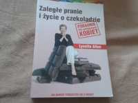 Zaległe pranie i życie o czekoladzie- poradnik dla zabieganych kobiet