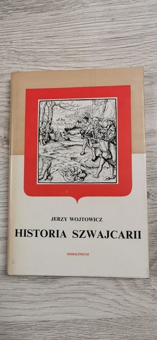 Historia Szwajcarii Jerzy Wójtowicz