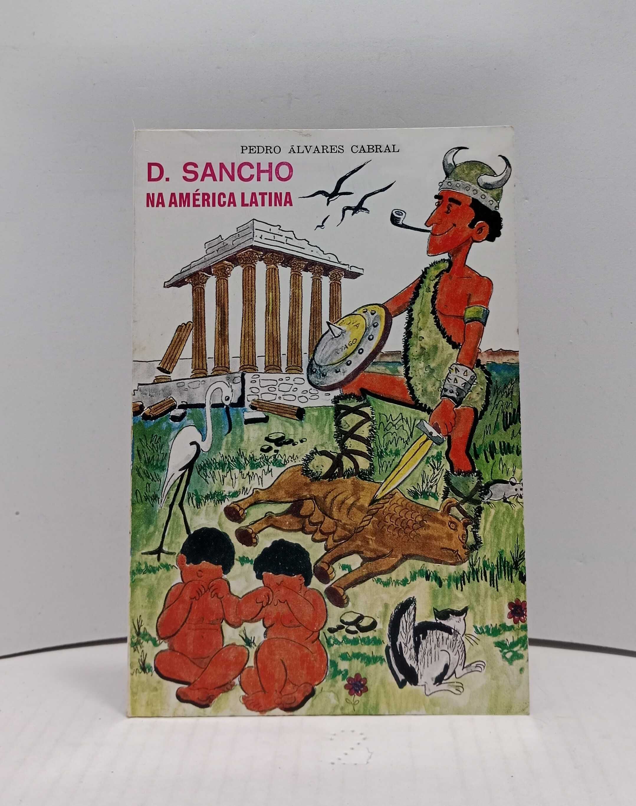 " D. Sancho na América Latina " - de Pedro Álvares Cabral