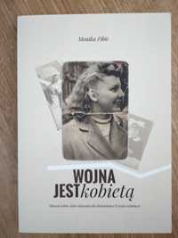 Książka "Wojna jest kobietą" M. Fibic