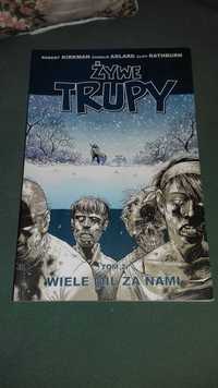 Żywe trupy tom 2 Wiele mil za nami Kirkman Adlard Rathburn