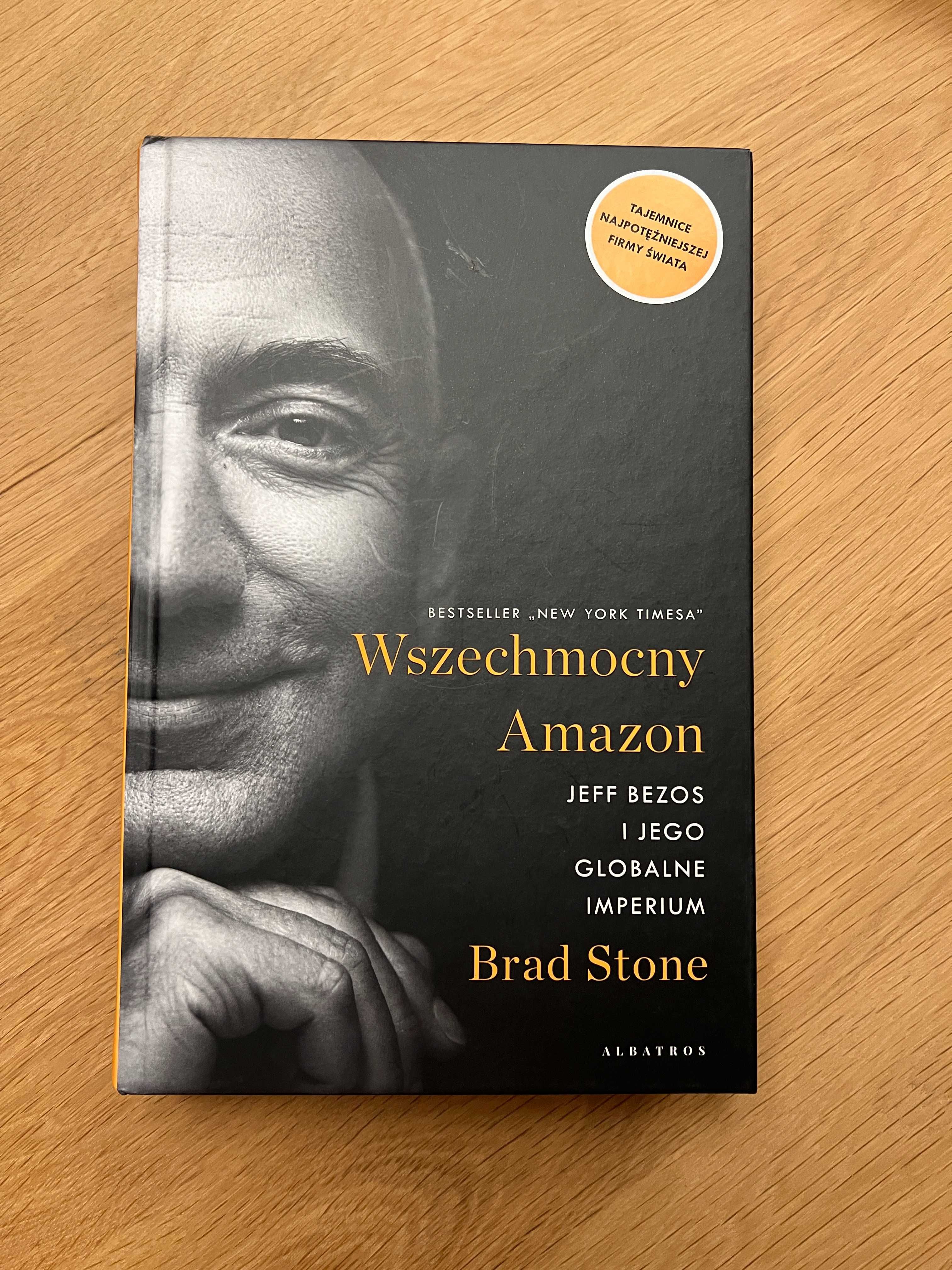 Wszechmocny Amazon – Brad Stone, twarda oprawa, stan bdb