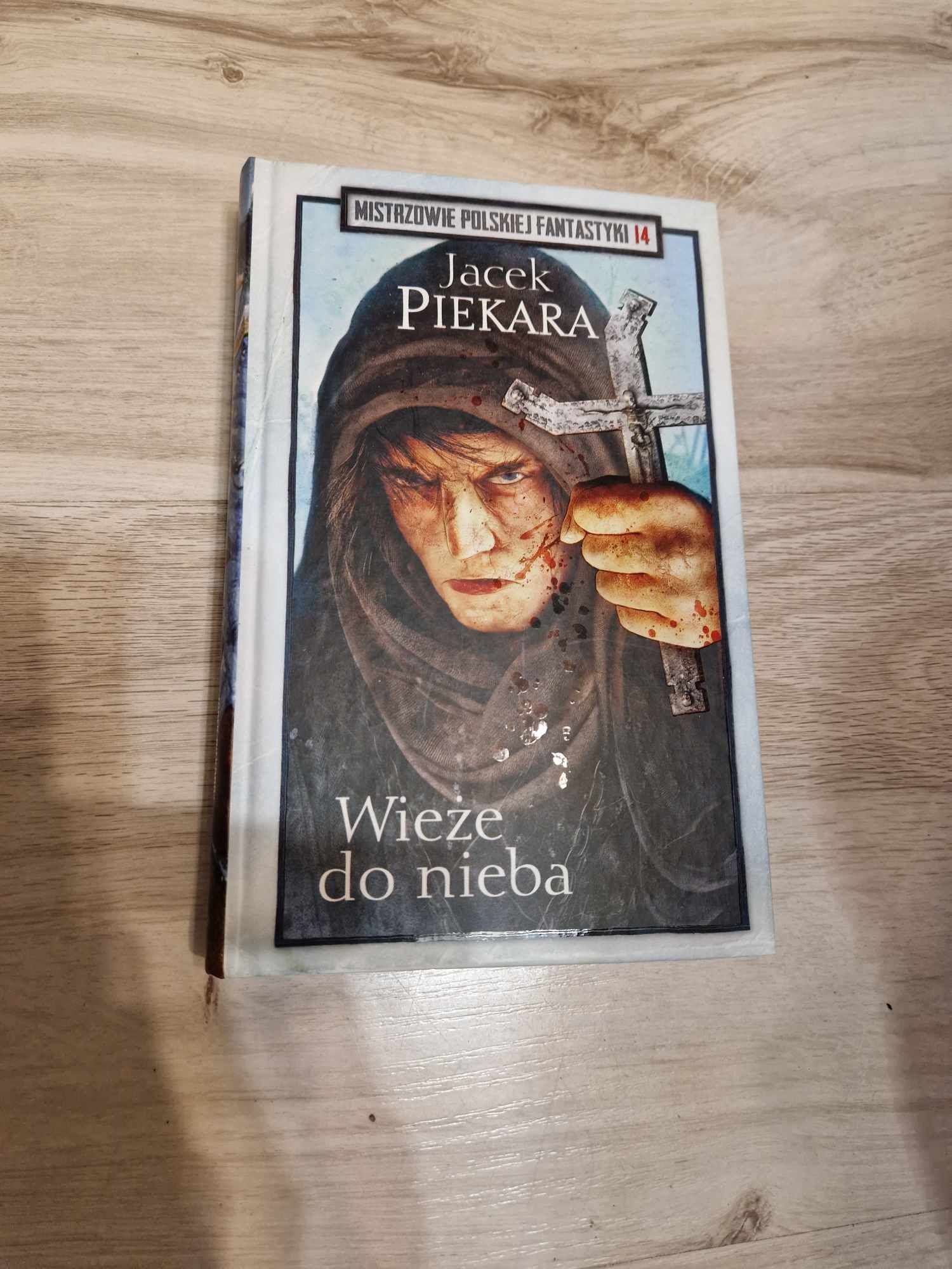 Jacek Piekara - Wieże do nieba