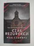 Max Czornyj - Czas rezurekcji