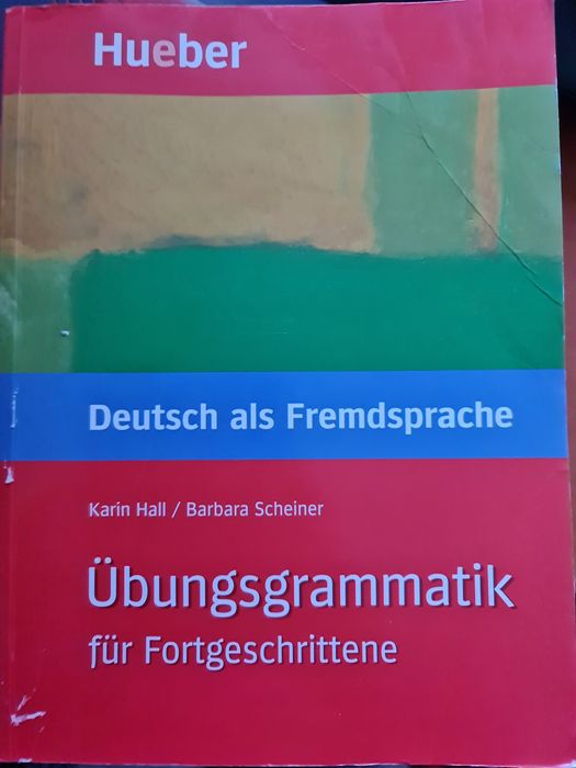 Übungsgrammatik für Fortgeschrittene Deutsch als Fremdsprache