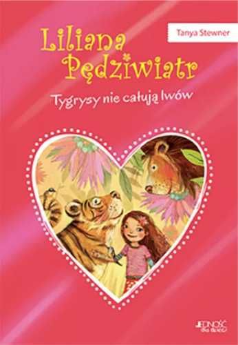 Liliana Pędziwiatr. Tygrysy nie całują lwów - Stewner Tanya