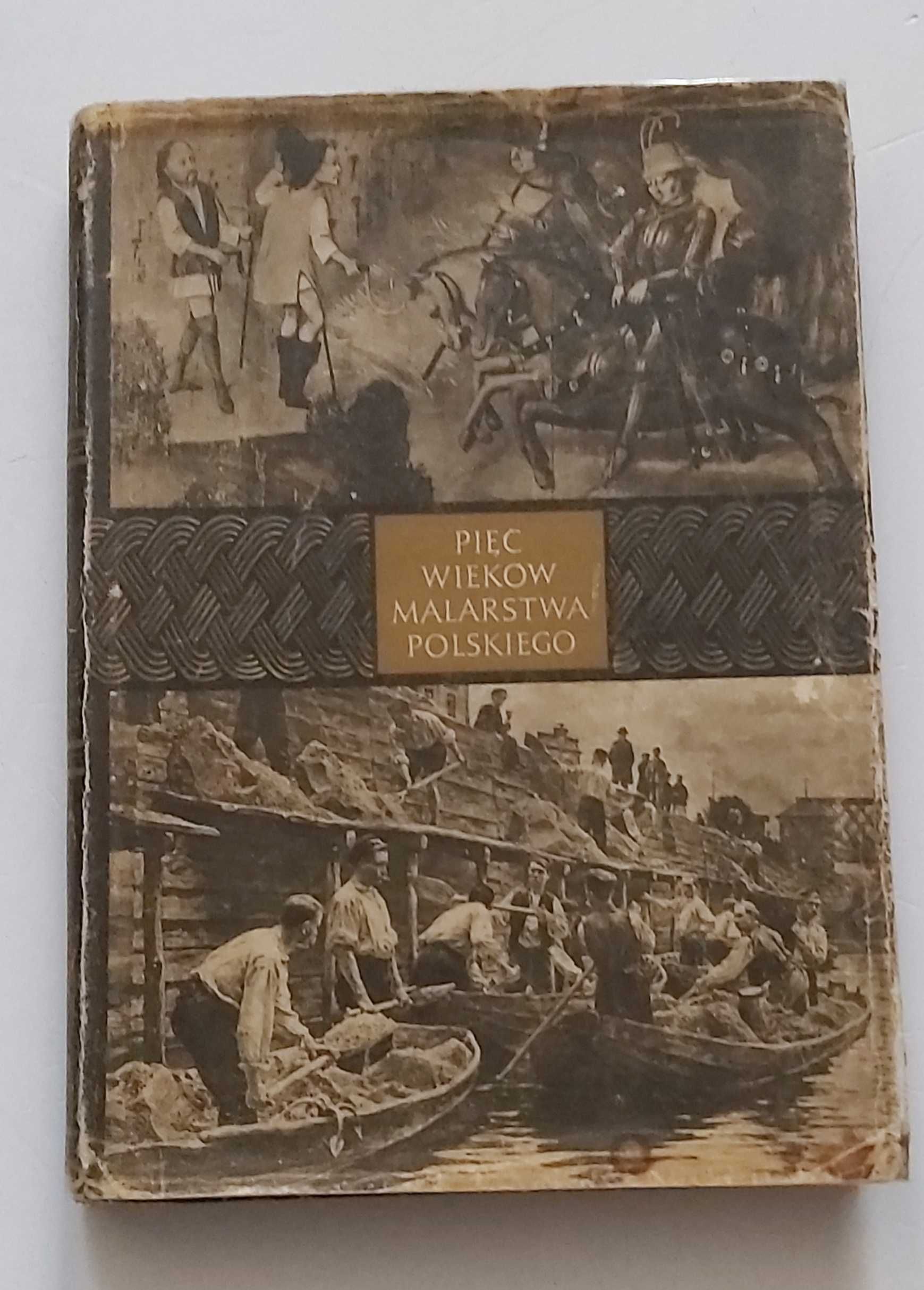 Pięć wieków malarstwa polskiego Juliusz Starzyński ALBUM