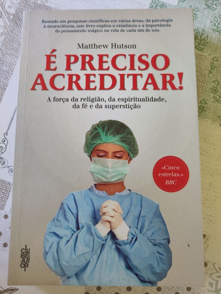 É Preciso Acreditar! Livro de Matthew Hutson 
Autor: Matthew Hutson