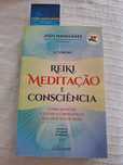 Reiki, meditação e consciência - João Magalhães