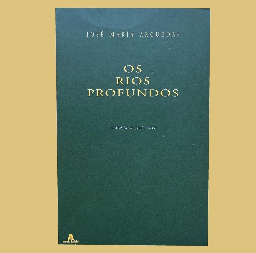 Os Rios Profundos - José María Arguedas