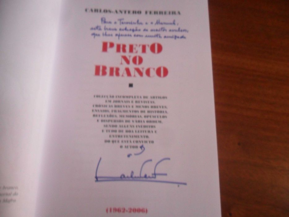 "Preto no Branco" de Carlos-Antero Ferreira - 1ª Ed 2008 - AUTOGRAFADO