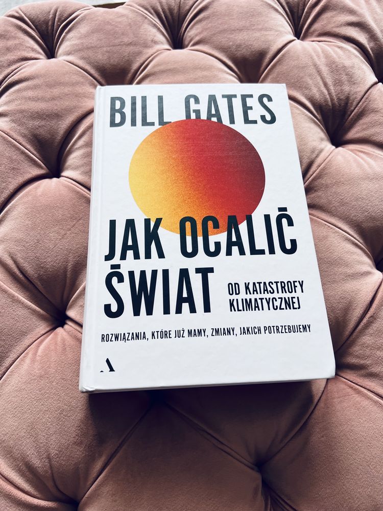 Książka Bill Gates jak ocalić świat