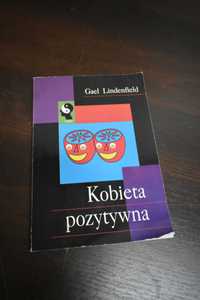 Książka Kobieta Pozytywna Gael Lindenfield