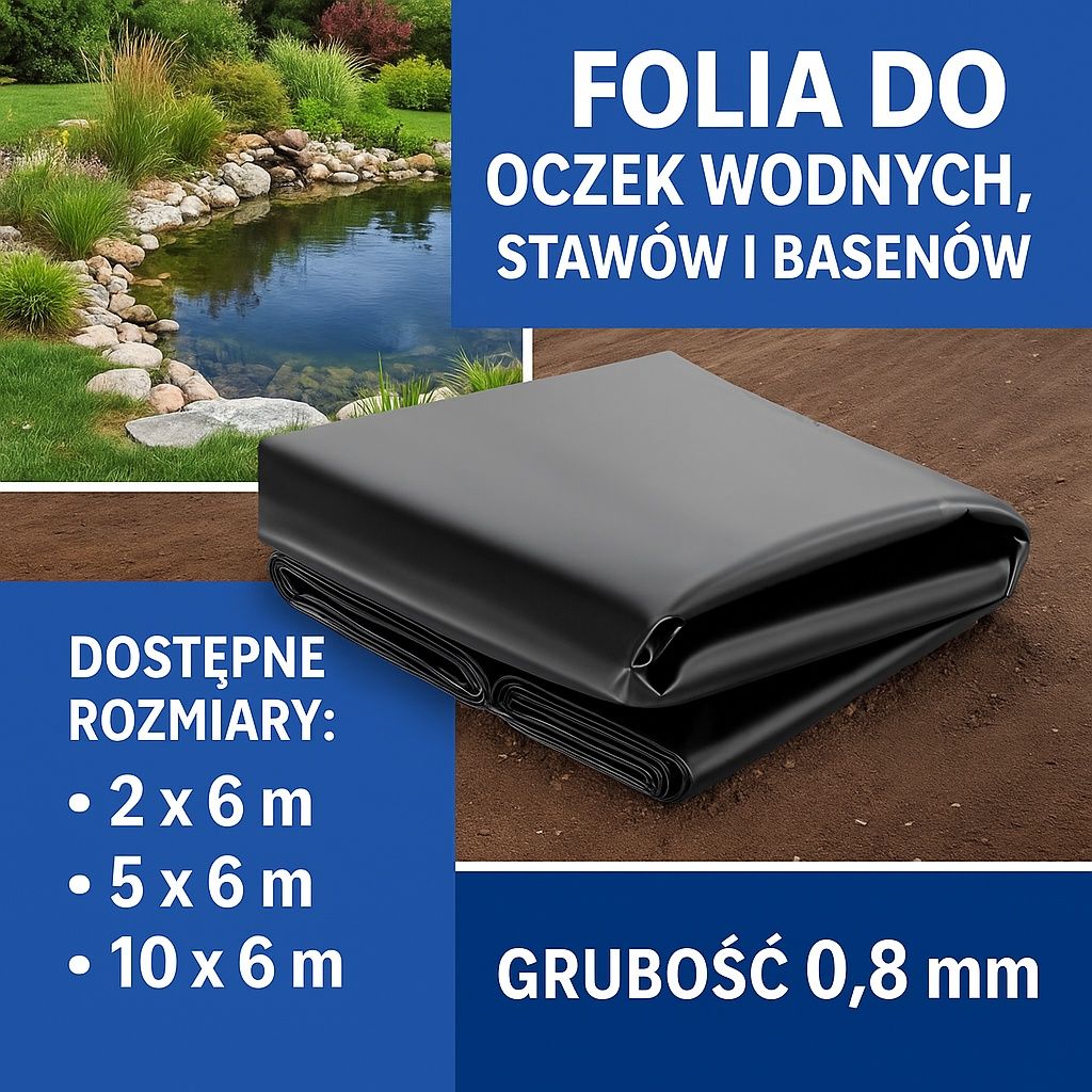 Nowa Folia 6x5m gruba 0,8mm staw, oczko, basen  30m2
