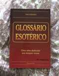 Glossário Esotérico, José Trigueirinho Netto