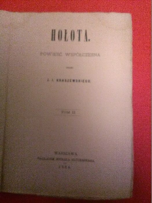 Kraszewski - Hołota, t. 1-2 - Warszawa 1884 rzadkie