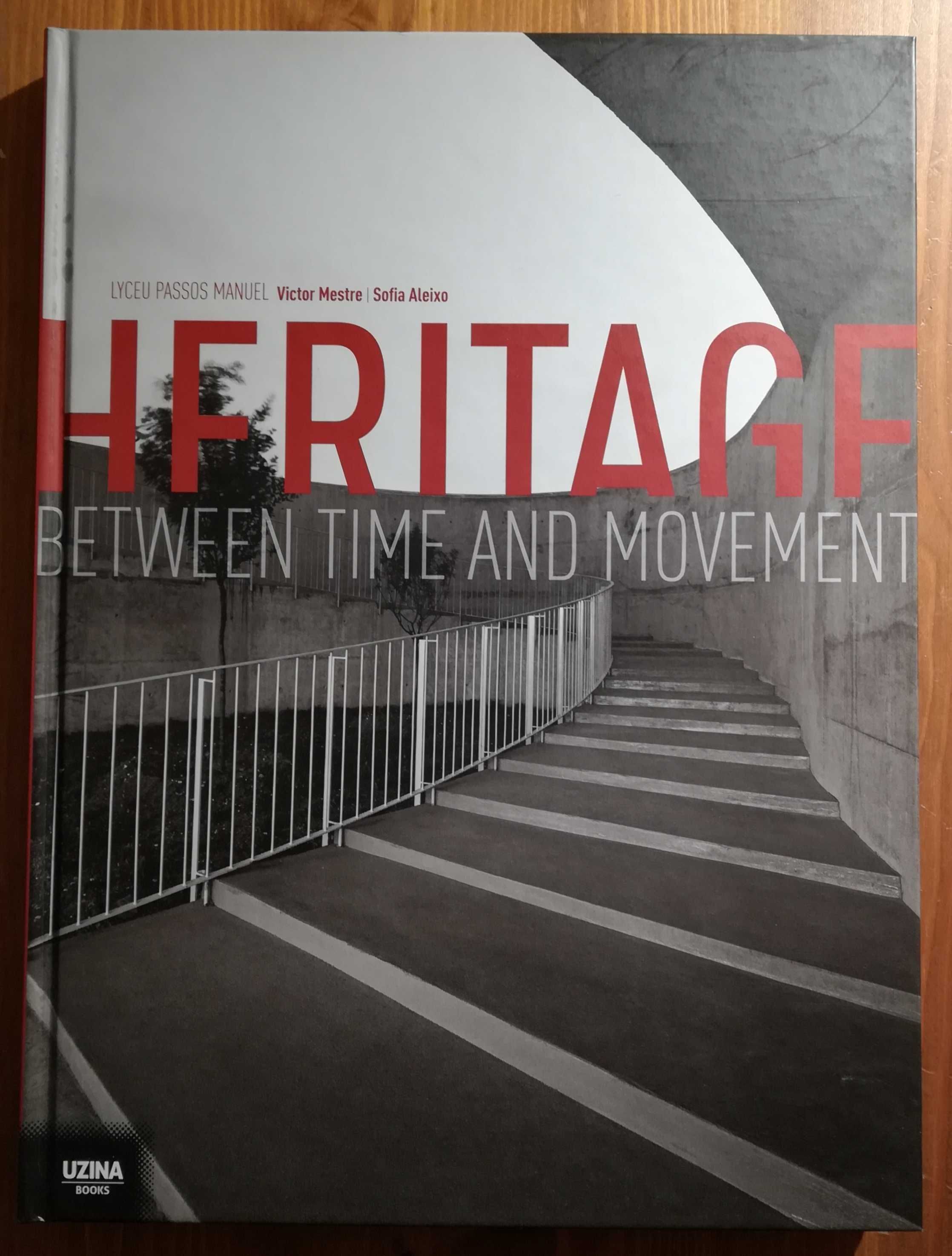 Lyceu Passos Manuel - Heritage: Between Time and Movement