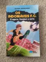 Livro Os indomáveis (E agora, futebol a sério. 6)