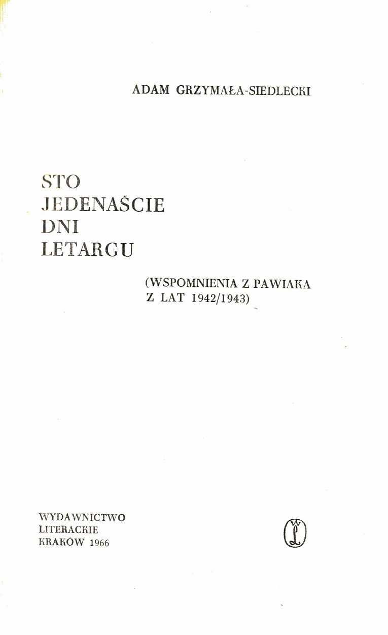 Sto jedenaście dni letargu Adam Grzymała - Siedlecki