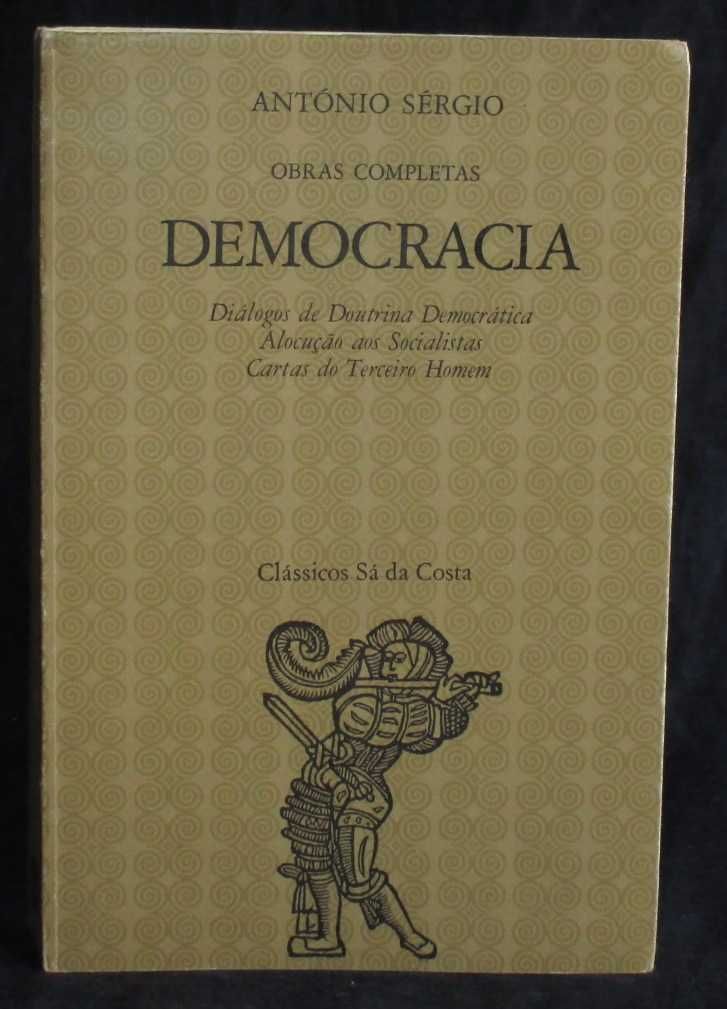Livro Democracia António Sérgio Clássicos Sá da Costa 1ª edição