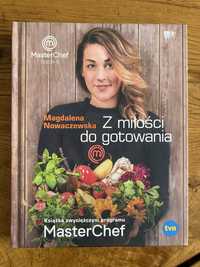 Z miłości do gotowania. Masterchef Magdalena Nowaczewska