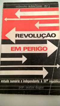 Revolução em perigo - Carlos Dugos (portes incluídos)