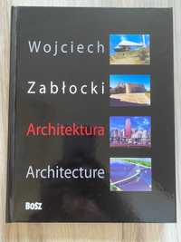 Książka Wojciech Zabłocki architektura bosz