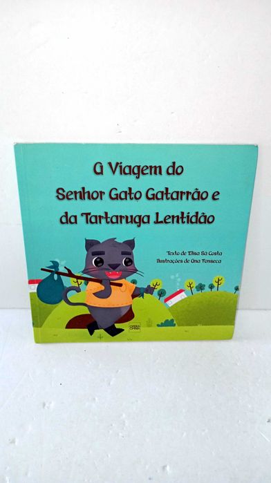 A Viagem do Senhor Gatarrão e a Tartaruga Lentidão