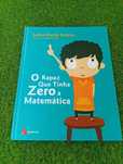 O rapaz que tinha zero a matemática - Luísa Ducla Soares