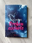Broken asshole M. S. More
