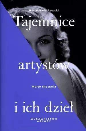 Tajemnice Artystów I Ich Dzieł