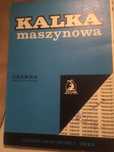 Kalka maszynowa i blok milimetrowy, PRL.