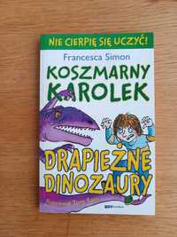 Koszmarny Karolek  - Drapieżne Dinozaury  Francesca Simon